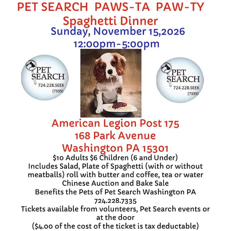 Pet Search Pet Search Paws-Ta Paw-Ty Spaghetti Dinner Nov 15 2026